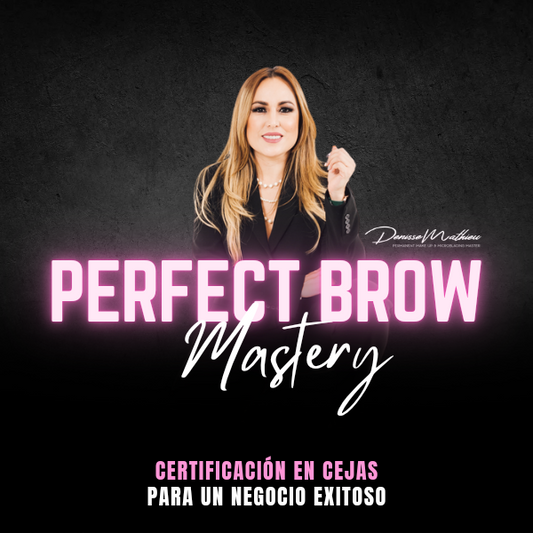 Perfect Brow Mastery: Certificación en Cejas para un Negocio Exitoso