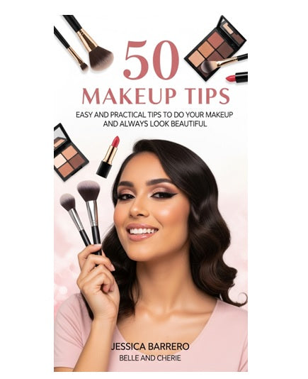 ✨ 50 Makeup Tips – El ebook definitivo para dominar el maquillaje, desde cero hasta pro ✨